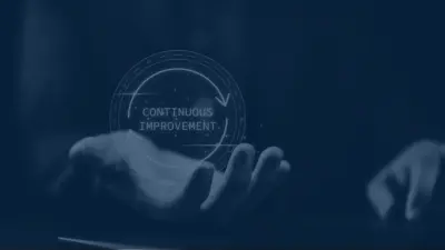 Continuous Improvement